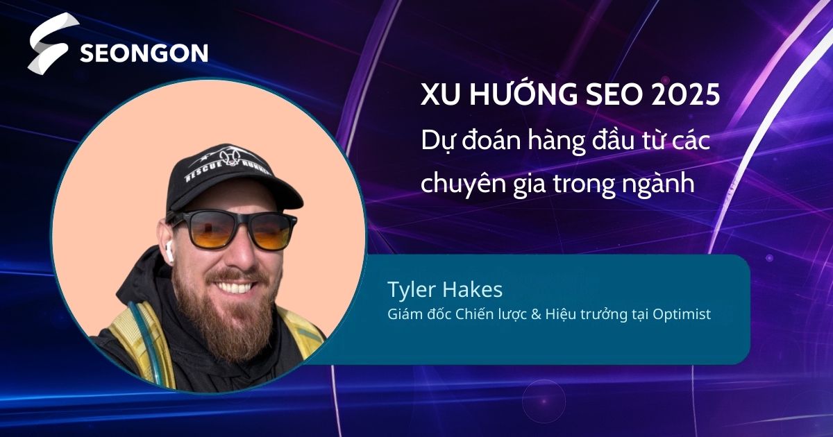 Dự đoán của Tyler Hakes - Giám đốc Chiến lược & Hiệu trưởng tại Optimist