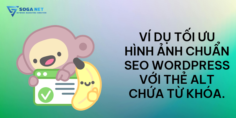 Ví dụ tối ưu hình ảnh chuẩn SEO WordPress với thẻ ALT chứa từ khóa