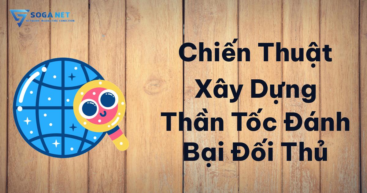 Chiến Thuật Xây Dựng Thần Tốc Đánh Bại Đối Thủ Chiến Thuật Xây Dựng Thần Tốc Đánh Bại Đối Thủ