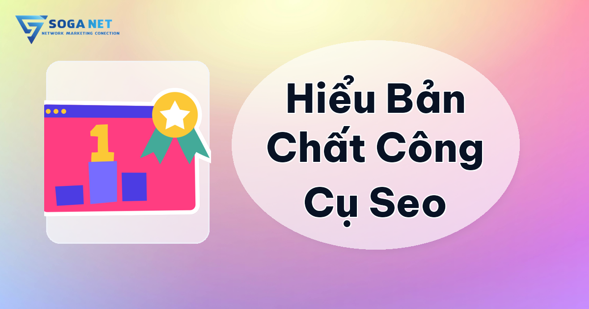 Hiểu Bản Chất Công Cụ SEO về SEO Tools Free