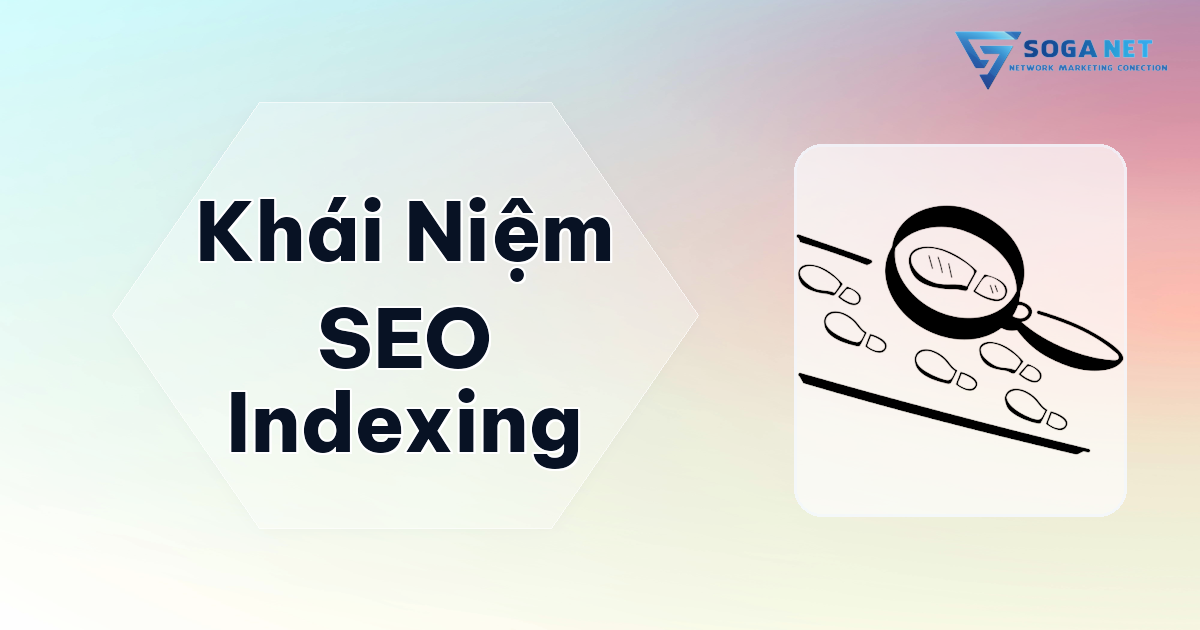 Khái Niệm SEO Indexing