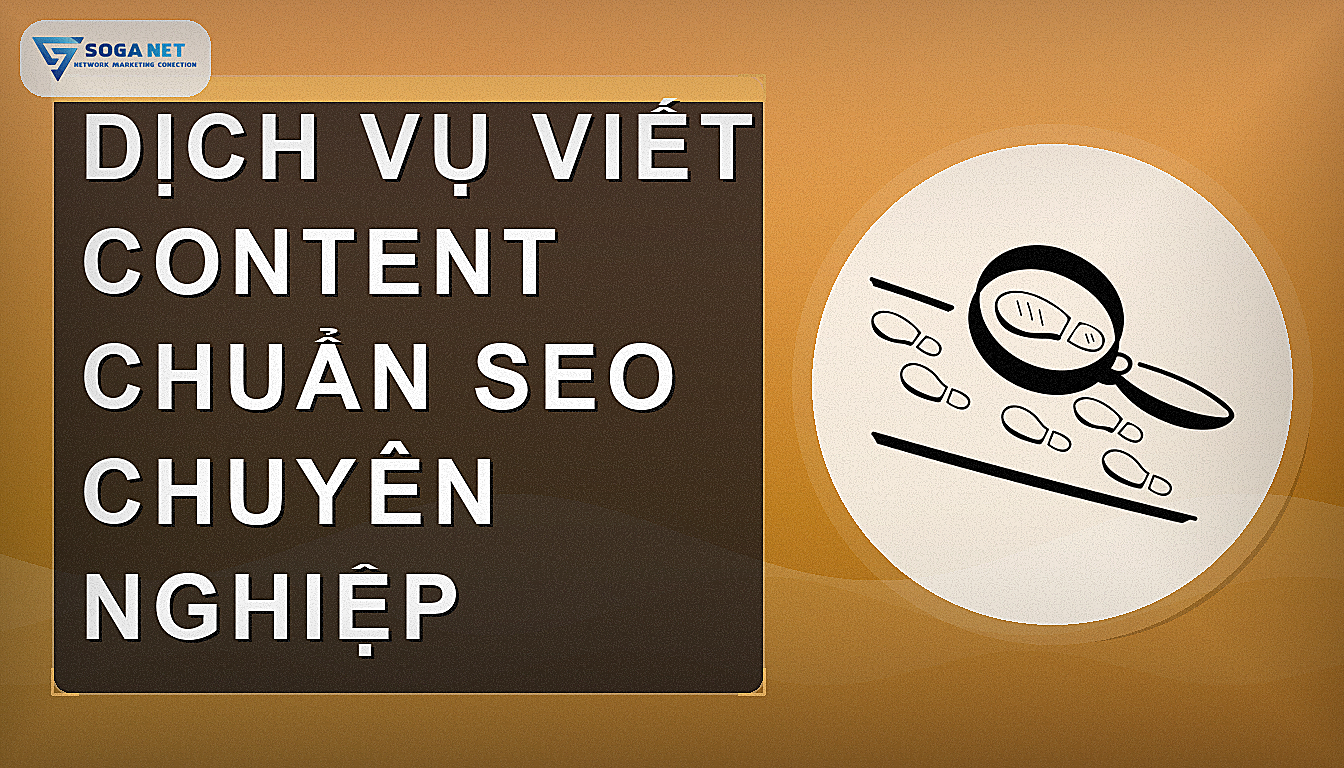 Lựa chọn dịch vụ viết content chuẩn SEO phù hợp với doanh nghiệp