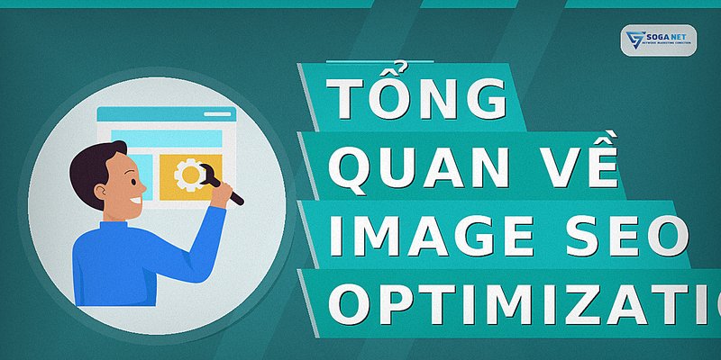 Tổng quan về image seo optimization
