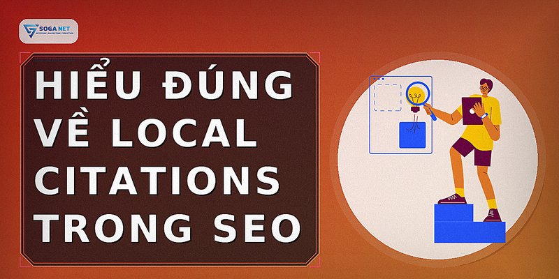 Hiểu đúng về local citations trong SEO