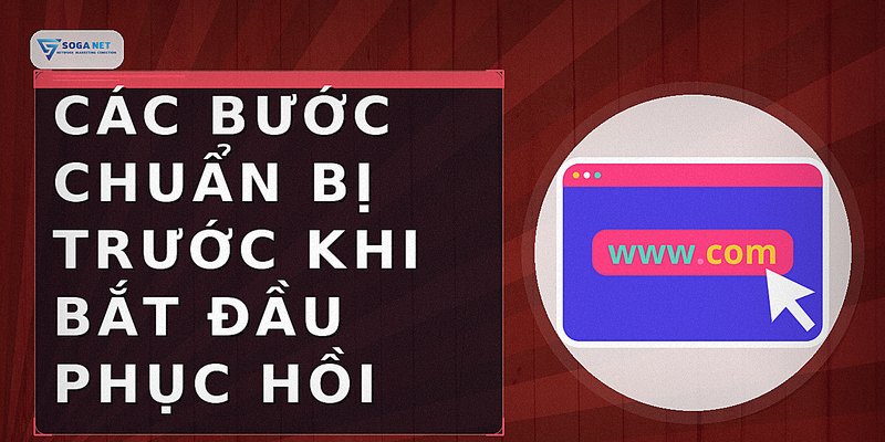 Các bước chuẩn bị trước khi bắt đầu phục hồi