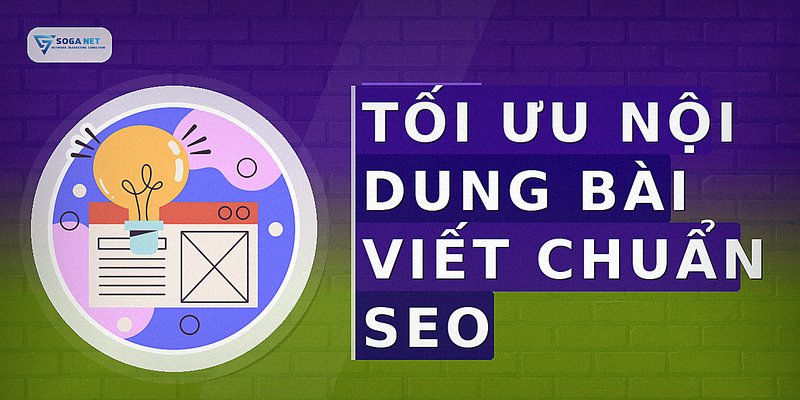 Tối ưu nội dung bài viết chuẩn SEO