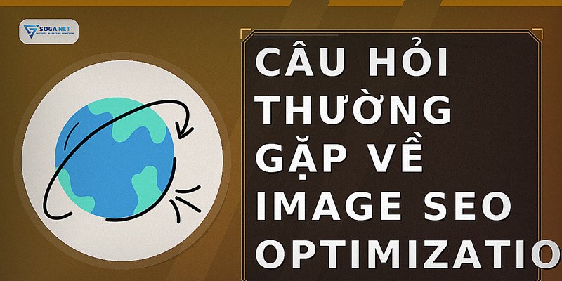Câu hỏi thường gặp về image seo optimization