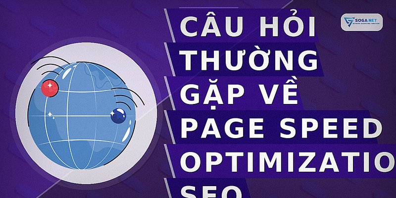 Câu hỏi thường gặp về page speed optimization seo