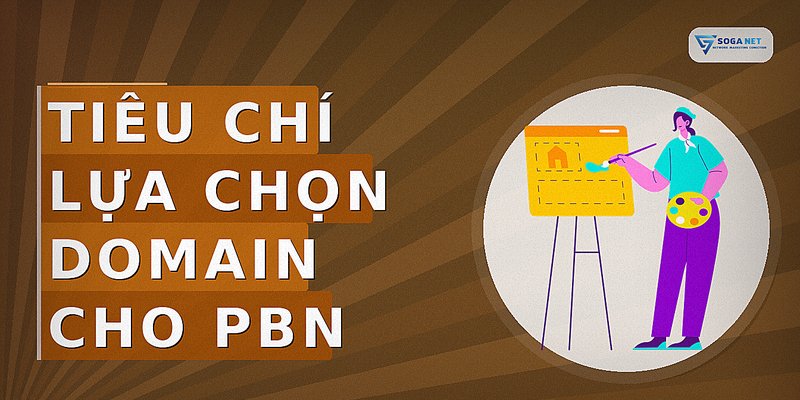 Tiêu chí lựa chọn domain cho PBN